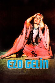 Ezo Gelin Ezo Gelin
