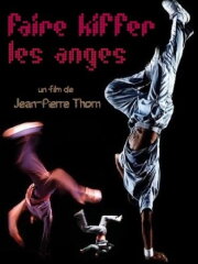 Faire kiffer les anges