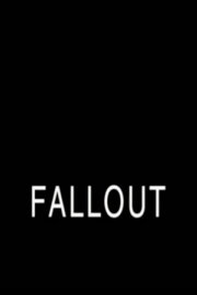 Fallout Fallout