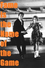 Fame Is the Name of the Game Fame Is the Name of the Game