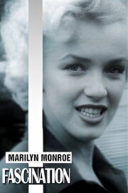 Fascination: Unauthorized Story of Marilyn Monroe Fascination: Unauthorized Story of Marilyn Monroe