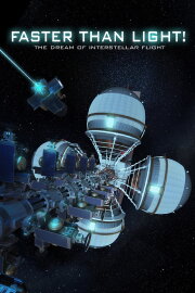 Faster Than Light: the Dream of Interstellar Flight Faster Than Light: the Dream of Interstellar Flight