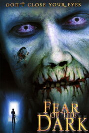 Fear of the Dark Fear of the Dark