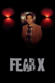Fear X Fear X