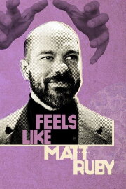 Feels Like Matt Ruby