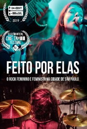 Feito por Elas - O Rock Feminino e Feminista da Cidade de São Paulo Feito por Elas - O Rock Feminino e Feminista da Cidade de São Paulo