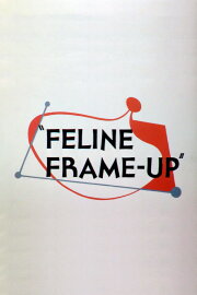 Feline Frame-Up Feline Frame-Up
