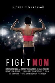 Fight Mom Fight Mom