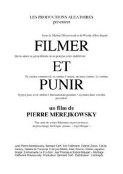 Filmer et punir