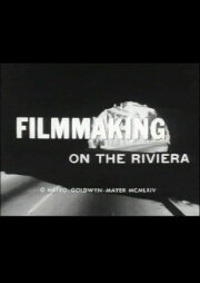 Filmmaking on the Riviera Filmmaking on the Riviera