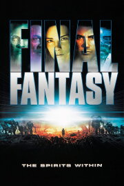 Final Fantasy: The Spirits Within Final Fantasy: The Spirits Within