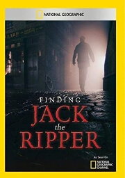 Finding Jack the Ripper Finding Jack the Ripper