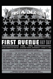 First Avenue Hayday: 1985-1992 First Avenue Hayday: 1985-1992