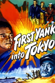 First Yank into Tokyo First Yank into Tokyo