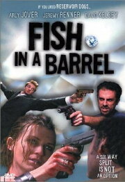 Fish in a Barrel Fish in a Barrel