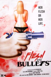 Flesh and Bullets Flesh and Bullets