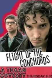 Flight of the Conchords: A Texan Odyssey Flight of the Conchords: A Texan Odyssey