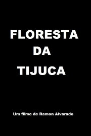 Floresta da Tijuca Floresta da Tijuca