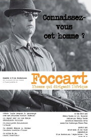 Foccart, l'homme qui dirigeait l'Afrique Foccart, l'homme qui dirigeait l'Afrique