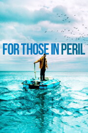 For Those in Peril For Those in Peril