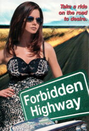 Forbidden Highway Forbidden Highway