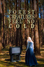 Forest Creatures Feel No Cold