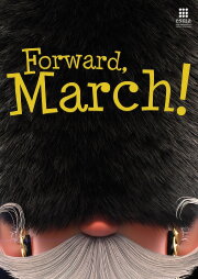 Forward, March! Forward, March!