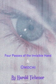 Four Passes of the Invisible Hand Four Passes of the Invisible Hand