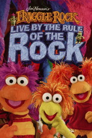 Fraggle Rock: Live by the Rule of the Rock Fraggle Rock: Live by the Rule of the Rock