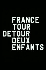 France / Tour / Detour / Two / Children France / Tour / Detour / Two / Children