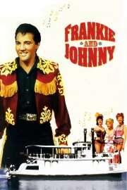 Frankie and Johnny Frankie and Johnny