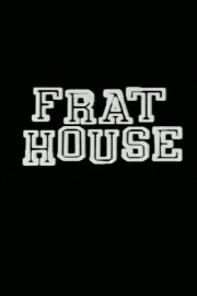 Frat House Frat House