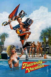 Fraternity Vacation Fraternity Vacation