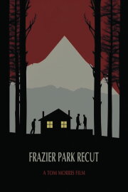 Frazier Park Recut