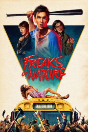 Freaks of Nature Freaks of Nature