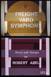 Freight Yard Symphony Freight Yard Symphony