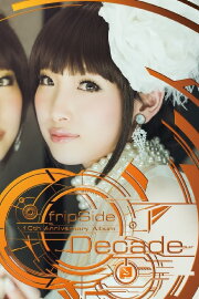 fripSide 10th Anniversary Live 2012 ~Decade Tokyo~