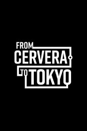 From Cervera to Tokyo From Cervera to Tokyo