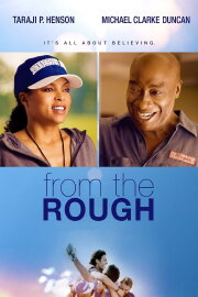 From the Rough From the Rough