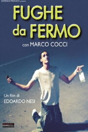 Fughe da fermo Fughe da fermo