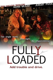 Fully Loaded Fully Loaded