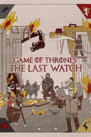 Game of Thrones: The Last Watch