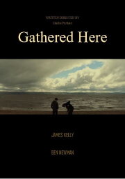 Gathered Here