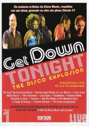 Get Down Tonight: The Disco Explosion - Vol. 1