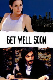 Get Well Soon Get Well Soon