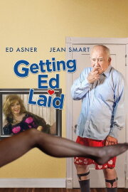 Getting Ed Laid Getting Ed Laid