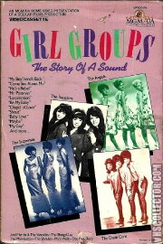 Girl Groups: The Story of a Sound