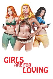 Girls Are for Loving