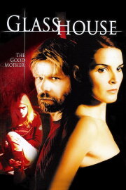 Glass House: The Good Mother
