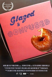 Glazed and Confused Glazed and Confused